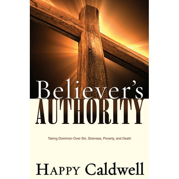 Believer's Authority, (Paperback)