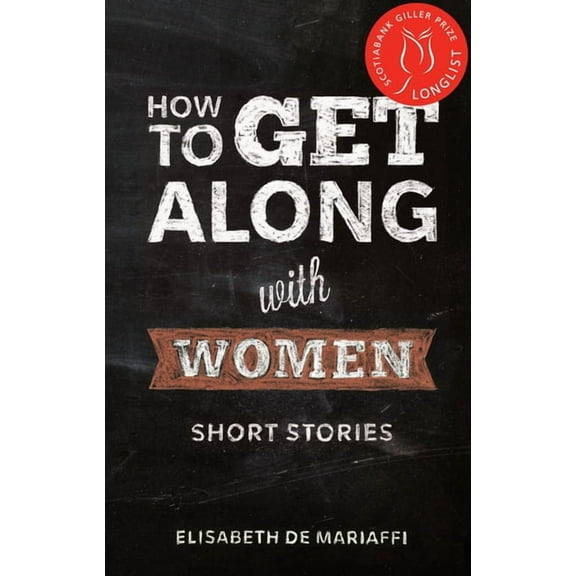 How to Get Along with Women: Short Stories, (Paperback)