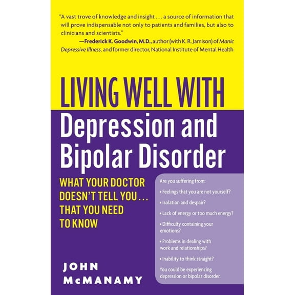 Living Well (Collins) Living Well with Depression and Bipolar Disorder: What Your Doctor Doesn't Tell You...That You Need to Know, (Paperback)