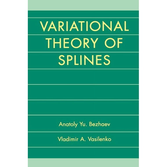 Variational Theory of Splines, (Hardcover)