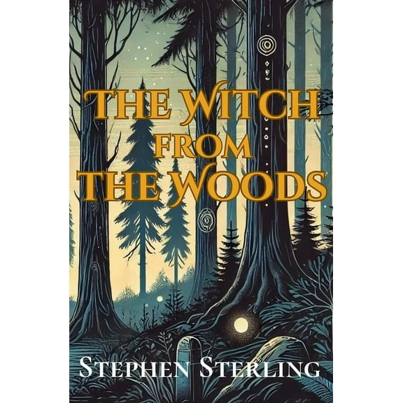 The Witch from the Woods, (Paperback)