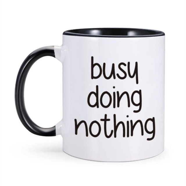 Taza de café con cita divertida de cerámica, 350 ml, «Busy Doing Nothing»