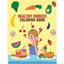 Healthy Choices Coloring Book, (Paperback)