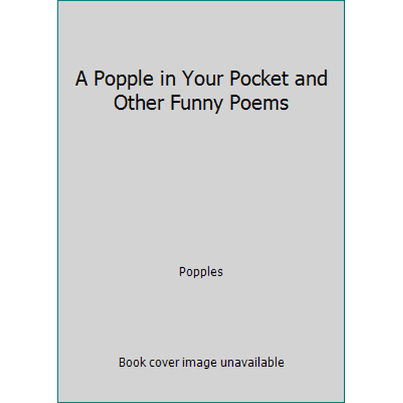 Pre-Owned A Popple in Your Pocket and Other Funny Poems (Hardcover) 0394880420 9780394880426