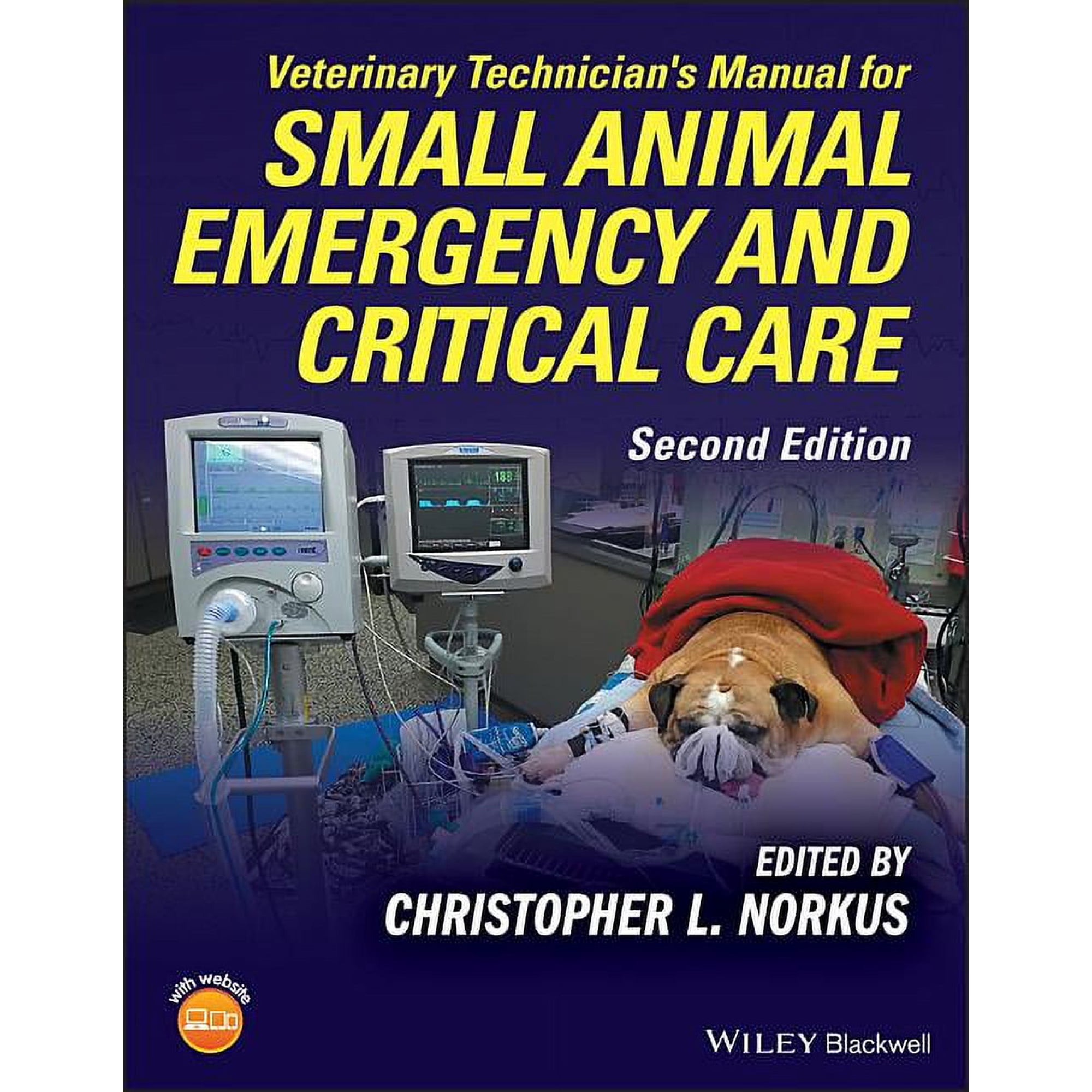 Veterinary Technician s Manual for Small Animal Emergency and Critical Care (Paperback)