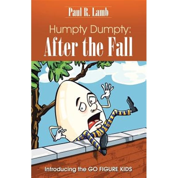 Pre-Owned Humpty Dumpty: After the Fall: Introducing the GO FIGURE KIDS Paperback
