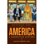 America: A Narrative History (Other)
