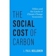 thumbnail image 1 of Pre-Owned Philosophy, Politics, and Economics The Social Cost of Carbon: Ethics and the Limits of Climate Change Economics, (Hardcover), 1 of 1