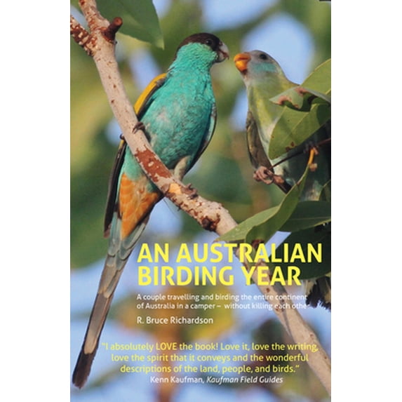 Pre-Owned An Australian Birding Year (Paperback) 1912081385 9781912081387