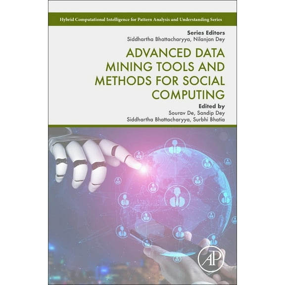 Hybrid Computational Intelligence for Pa Advanced Data Mining Tools and Methods for Social Computing, (Paperback)