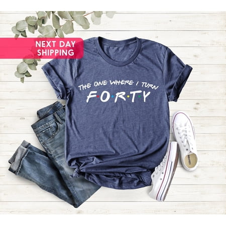 40th Birthday T Shirt 40th Birthday Gifts for Women Men 40th Birthday Party Shirt Birthday Mum New Year Gift Hello Forty Shirt All Size S-5Xl
