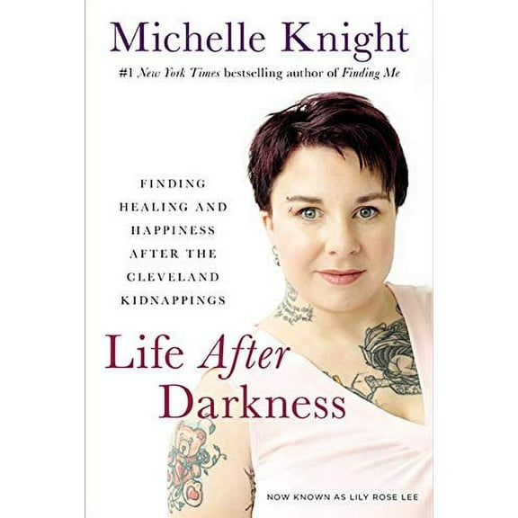 Life After Darkness (Paperback) by Michelle Knight