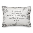 thumbnail image 2 of Creative Products Too Old for Love Mimi 14x20 Spun Poly Pillow, 2 of 3