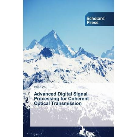 - Advanced Digital Signal Processing for Coherent Optical Transmission