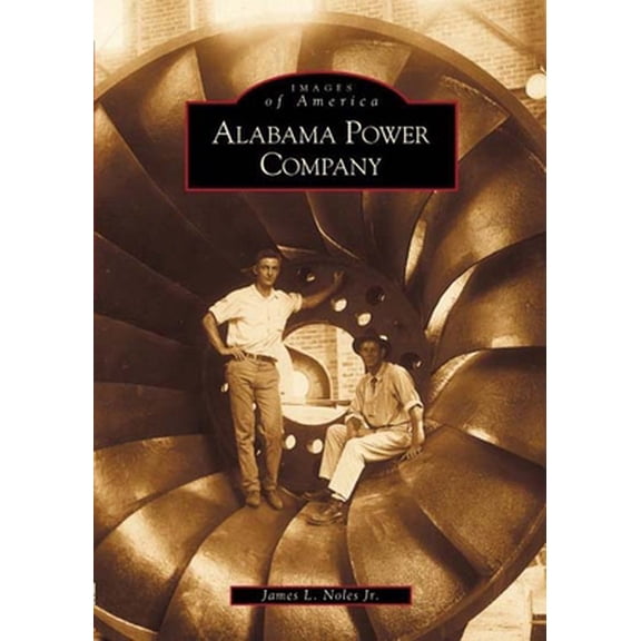 Pre-Owned Alabama Power Company (Paperback) 0738513547 9780738513546