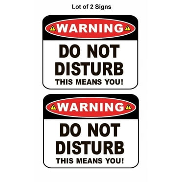 2-Count Warning Do Not Disturb 11 inch by 9.5 inch Laminated Funny Sign