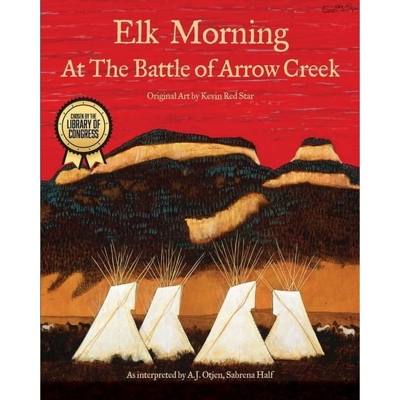 Elk Morning at the Battle of Arrow Creek, (Paperback)