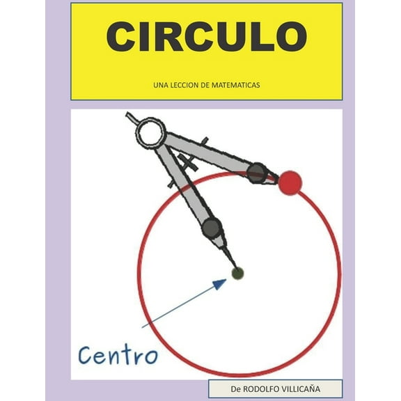 Circulo: Una Leccion de Matematicas (Paperback)