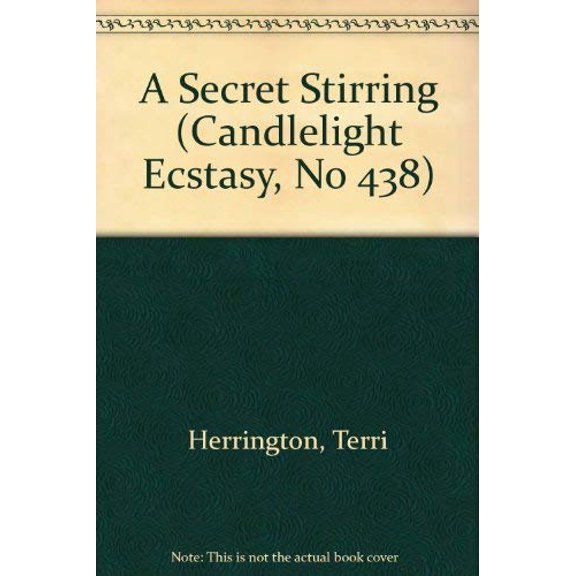 Pre-Owned A Secret Stirring (Candlelight Ecstasy, No 438) (Paperback) 0440176395 9780440176398