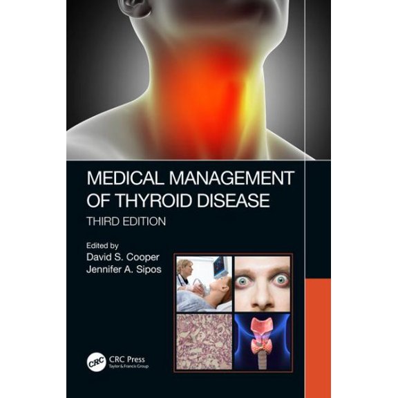 Medical Management of Thyroid Disease, Third Edition (Hardcover)