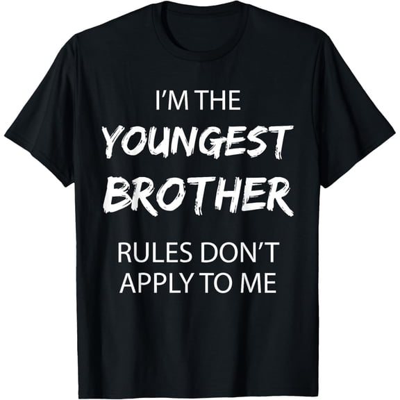 Youngest Brother Shirt Rules Don't Apply to Me Funny Sibling T-ShirtMen and women, Black T-shirt, size: Extra large