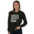 thumbnail image 3 of Worlds Okayest Mama Mothers Day Mom Women's Long Sleeve T Shirt Brisco Brands S, 3 of 5