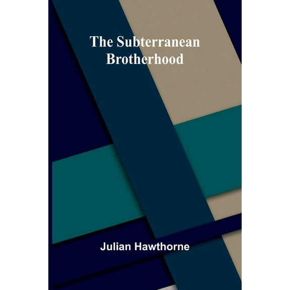 The Subterranean Brotherhood, (Paperback)