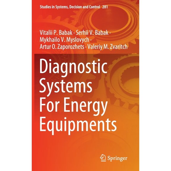 Studies in Systems, Decision and Control Diagnostic Systems for Energy Equipments, Book 281, (Hardcover)