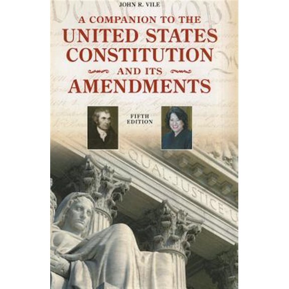 Pre-Owned A Companion to the United States Constitution and Its Amendments, Fifth Edition (Companion to the United States Constitution & Its Amendments (Paperback)) Paperback