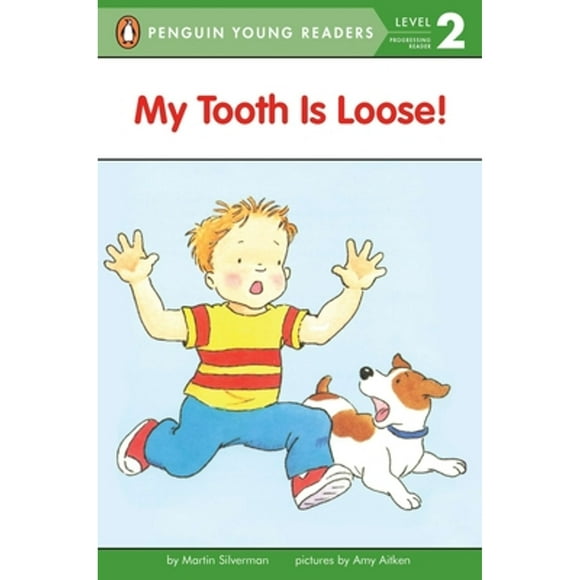 Pre-Owned My Tooth Is Loose! (Paperback 9780140370010) by Martin Silverman