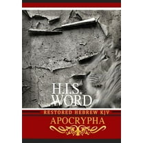 H.I.S. Word Restored Hebrew KJV Apocrypha (Paperback)