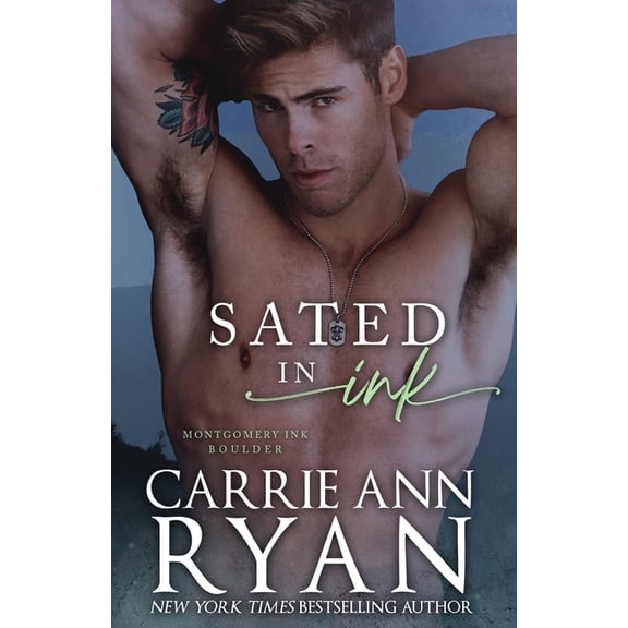 Montgomery Ink: Boulder Sated in Ink, Book 2, (Paperback)