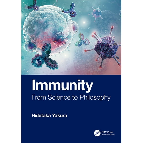 Immunity: From Science to Philosophy, (Hardcover)