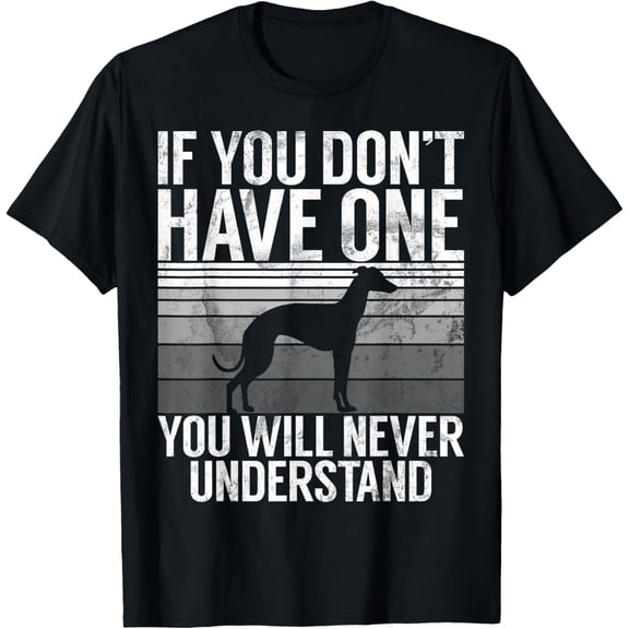 Retro Greyhound Owner T-Shirt Vintage Whippet Silhouette Funny Dog Lover Sarcastic Quote Distressed Graphic Tee for Men Women