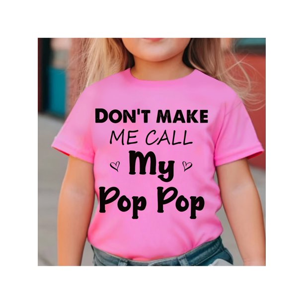 Camiseta de manga corta 100 % algodón con estampado "No me obligues a llamar a mi papá, papá". Cómoda camiseta informal de verano para niñas.