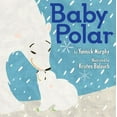thumbnail image 1 of Pre-Owned Baby Polar (Hardcover) 0618998500 9780618998500, 1 of 1