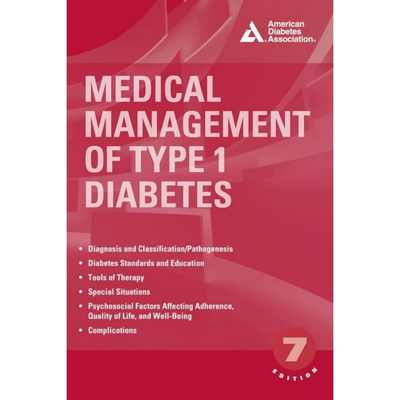 Medical Management of Type 1 Diabetes, (Paperback)