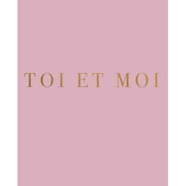 French Phrases: Toi Et Moi: "You And Me" in French - A decorative book for interior design styling - For small spaces - coffee tables, bookshelves and desks - Stack deco books together to create a cus