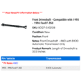 thumbnail image 2 of Front Driveshaft - Compatible with 1995 - 1996 Ford F-350 - Replacement, 2 of 3