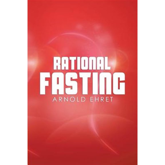 Pre-Owned Rational Fasting (Paperback) 1607963094 9781607963097