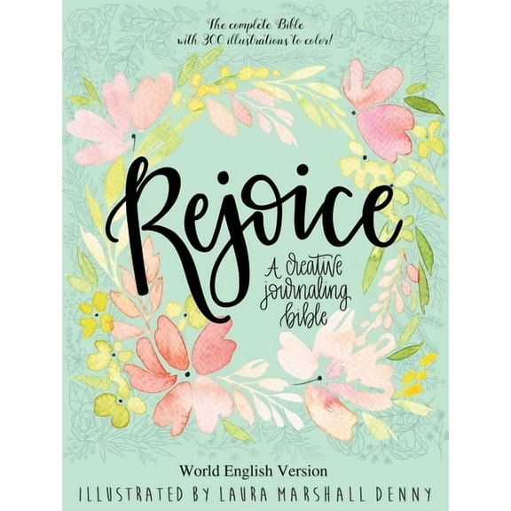 Rejoice: A Creative Journaling Bible, (Hardcover)