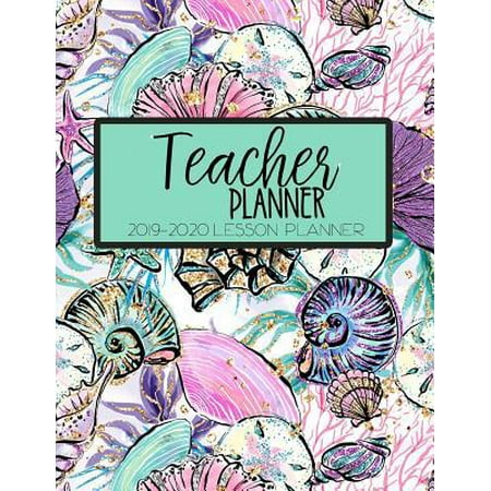 Teacher Planner 2019 - 2020 Lesson Planner : Seashells Pink Purple Teal Faux Gold Glitter Beach Shell - Weekly Lesson Plan - School Education Academic Planner - Teacher Record Book - Class Student Schedule - To Do List - Password Manager - Organizer (Best Password Manager 2019)