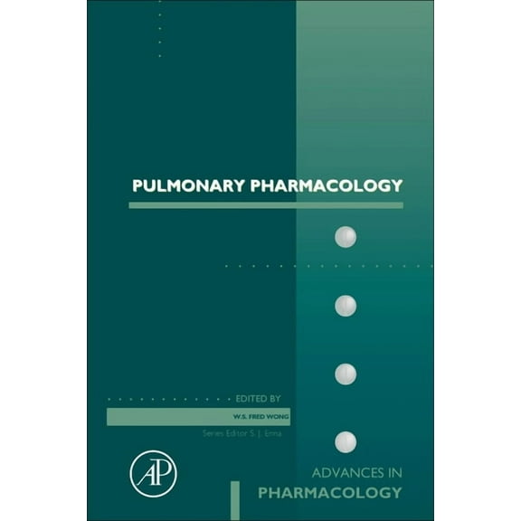 Advances in Pharmacology Pulmonary Pharmacology: Volume 98, Book 98, (Hardcover)