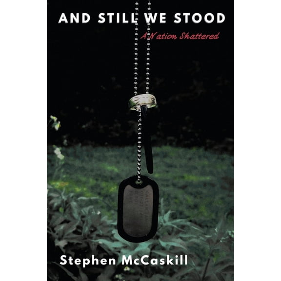 And Still We Stood: A Nation Shattered, (Paperback)