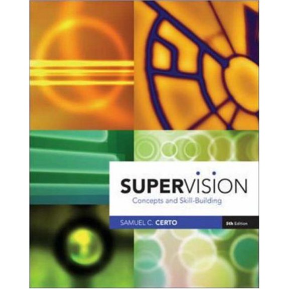 Pre-Owned Supervision: Concepts and Skill-Building (Paperback) 0072987529 9780072987522