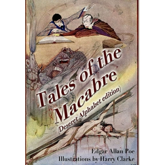 Tales of the Macabre (Deseret Alphabet edition), (Hardcover)