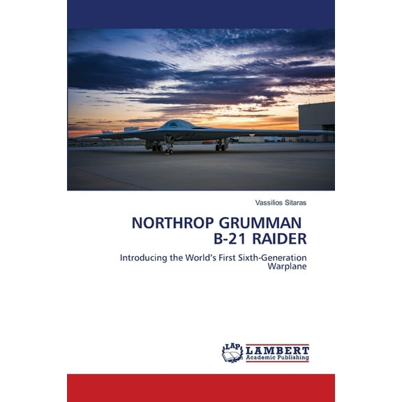 Northrop Grumman B-21 Raider, (Paperback)