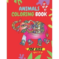 animals coloring book for kids ages 3 & up : fun & Simple Picture Coloring Books for kids & preschoolers (Paperback)