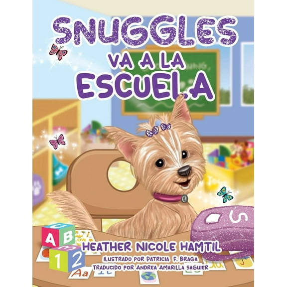 Snuggles Va A La Escuela, (Paperback)