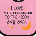 thumbnail image 4 of Inktastic I Love My Little Sister To The Moon and Back Boys or Girls Baby Bib, 4 of 4